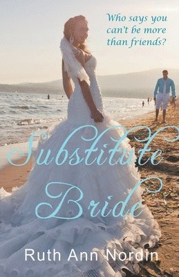Ruth Ann Nordin - Substitute Bride, Häftad