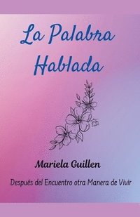 bokomslag La Palabra Hablada