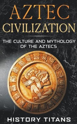 Aztec Civilization 1