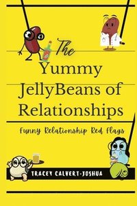 bokomslag Yummy Jellybeans of Relationships