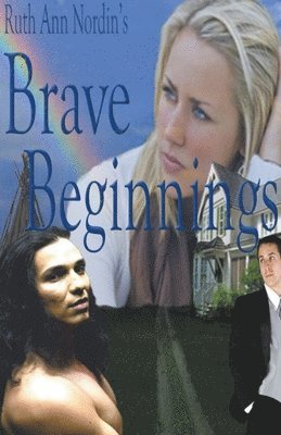 Brave Beginnings 1