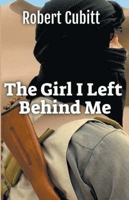 Robert Cubitt - Girl I Left Behind Me, Häftad