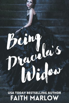 Being Dracula's Widow (Being Mrs. Dracula Series Book 2)
