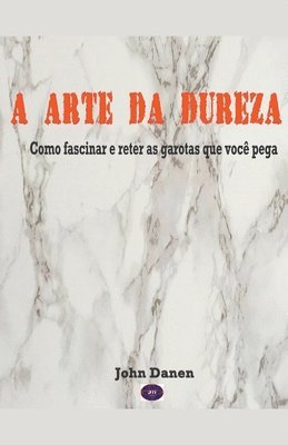 A Arte da Dureza 1