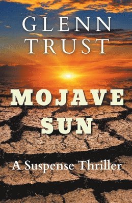 Glenn Trust - Mojave Sun, Häftad
