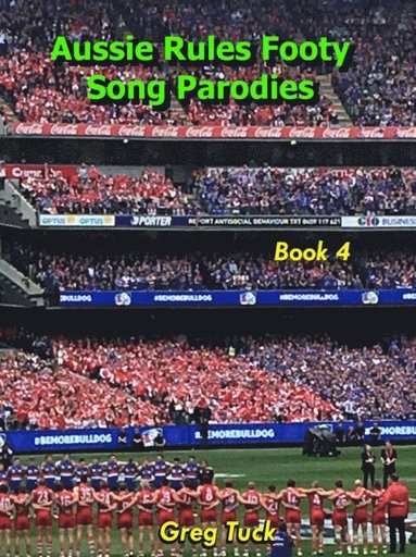 bokomslag Aussie Rules Footy Song Parodies Book 4