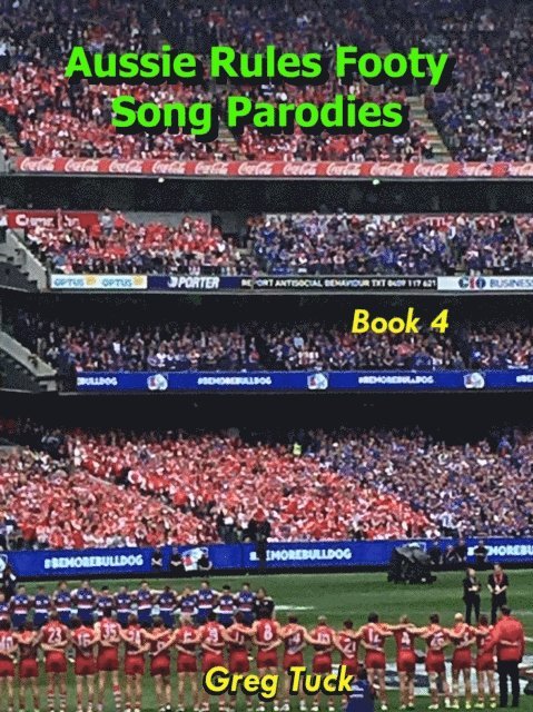 Aussie Rules Footy Song Parodies Book 4 1