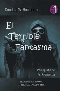 bokomslag El Terrible Fantasma