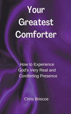 Your Greatest Comforter 1