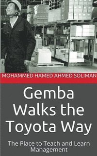bokomslag Gemba Walks the Toyota Way