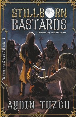 Stillborn Bastards 1
