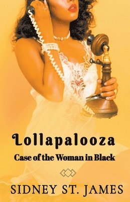 bokomslag Lollapalooza - The Case of the Woman in Black