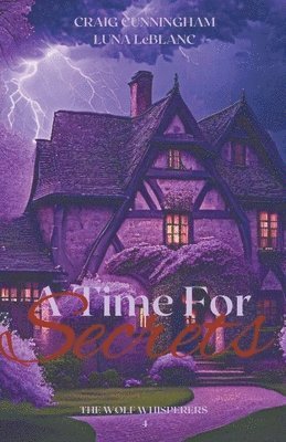 A Time for Secrets 1