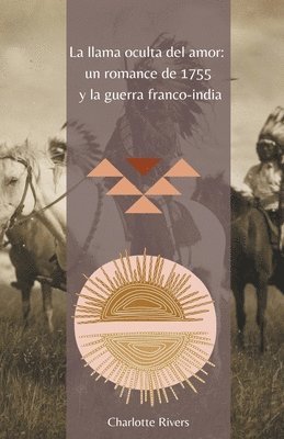 Charlotte Rivers - Llama Oculta del Amor, Häftad
