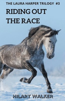 Hilary Walker - Riding Out the Race, Häftad