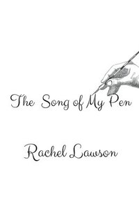 bokomslag The Song of My Pen