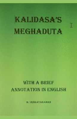 bokomslag Kalidasa's Meghadhuta (With a Brief Annotation in English)