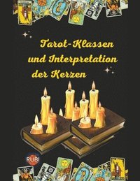 bokomslag Tarot-Klassen und Interpretation der Kerzen