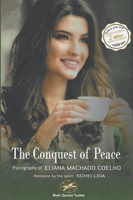Eliana Machado Coelho, The Spirit Schellida, Zabeli Canchari Tello, By the Spirit Schellida - Conquest of Pease, Häftad