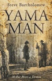bokomslag Yama Man McRae Meets a Demon