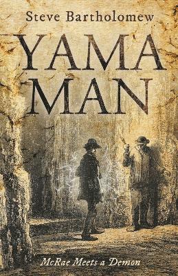 Yama Man McRae Meets a Demon 1