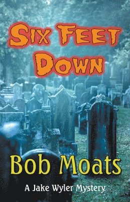 Six Feet Down