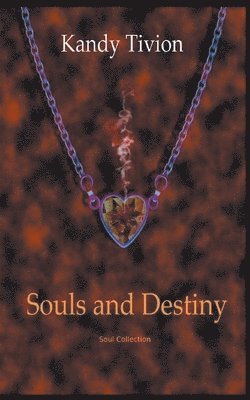 Souls and Destiny