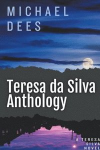 bokomslag Teresa da Silva Anthology