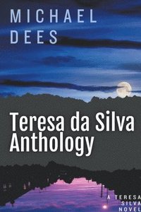 bokomslag Teresa da Silva Anthology