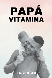 bokomslag Papa vitamina