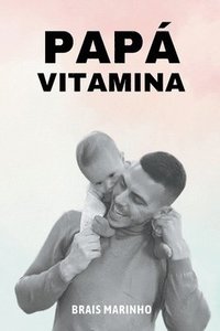 bokomslag Papá vitamina