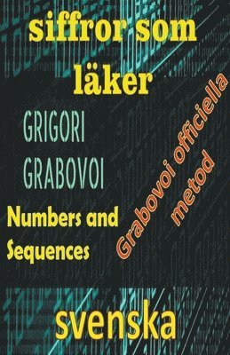 Siffror som Laker Grigori Grabovoi Officiell Metod 1