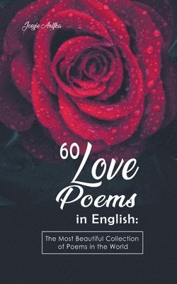 Josyie Anifka - 60 Love Poems in English, Häftad