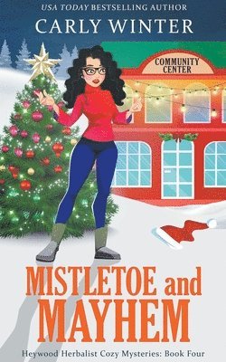 Mistletoe and Mayhem 1