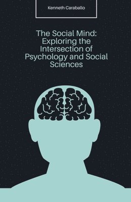 Kenneth Caraballo - Social Mind, Häftad