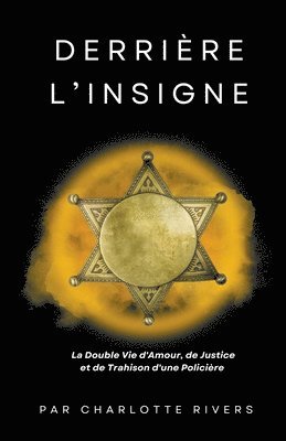 Charlotte Rivers - Derrière l'Insigne, Häftad