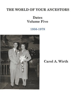 World of Your Ancestors - Dates - 1950-1979 1
