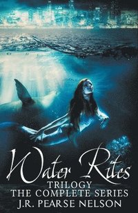 bokomslag Water Rites Trilogy