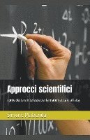 bokomslag Approcci scientifici