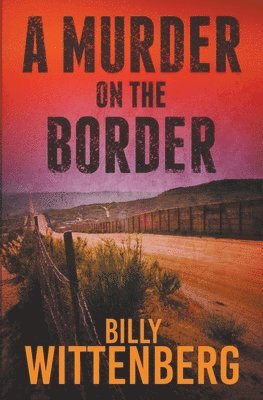 A Murder on the Border 1