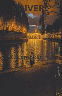 K Lumpkin - River, Häftad