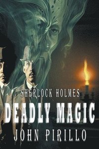 bokomslag Sherlock Holmes, Deadly Magic