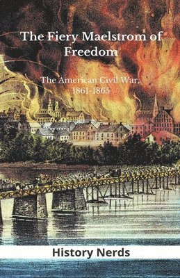 The Fiery Maelstrom of Freedom 1