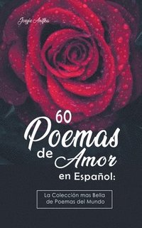 bokomslag 60 Poemas de Amor en Espanol