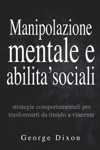 bokomslag Manipolazione mentale e abilita' sociali