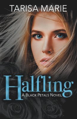 Tarisa Marie - Halfling, Häftad
