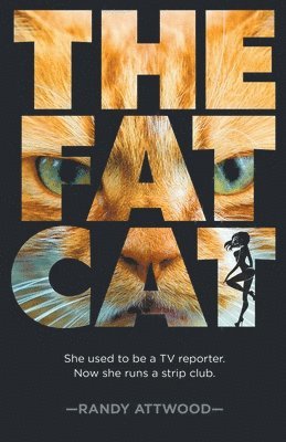 Randy Attwood - Fat Cat, Häftad