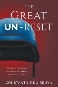 bokomslag The Great UN-Reset