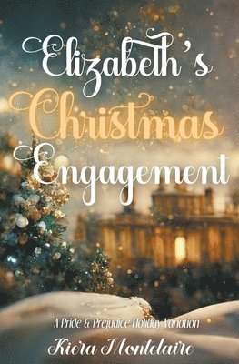 Elizabeth's Christmas Engagement