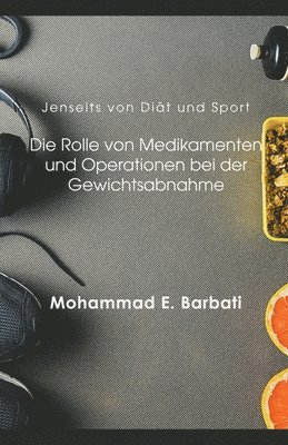 Mohammad E Barbati, Mohammad E. Barbati - Jenseits von Diät und Sport, Häftad